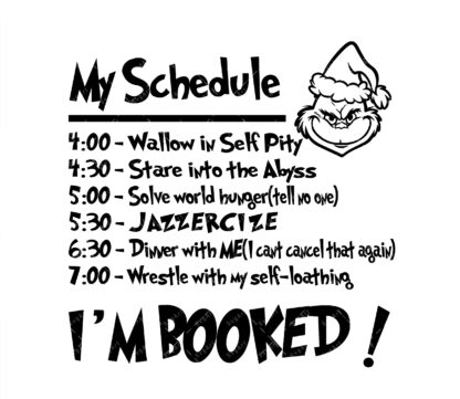 My Schedule Grinch Svg